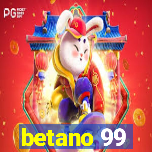 betano 99